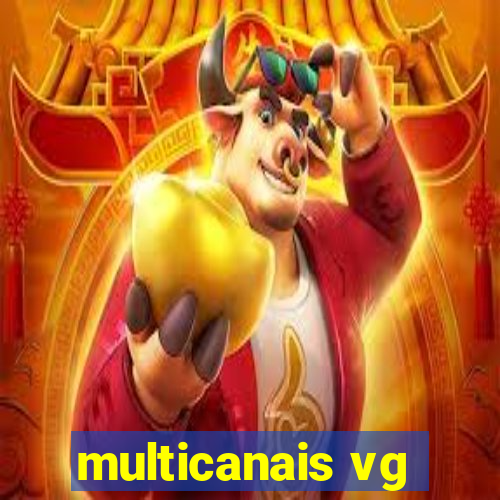 multicanais vg